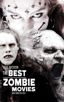 The Best Zombie Movies (2020) - Movie Monsters