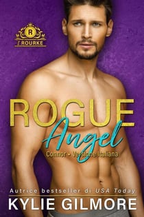 Rogue Angel - Connor (versione italiana) (I Rourke di New York 4) - I Rourke, #10