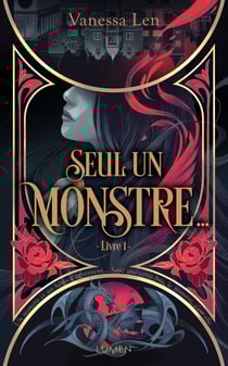 Les Monstres - Tome 1 Seul un monstre...