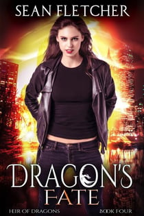 Dragon's Fate - Heir of Dragons, #4