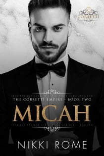 Micah - The Corsetti Empire, #2