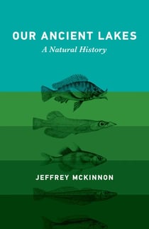 Our Ancient Lakes - A Natural History