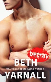 Betray - Dangerous Lines, #7