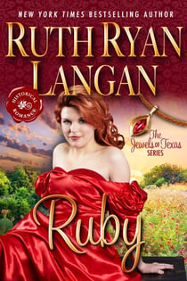 Ruby - The Jewels of Texas Historical Romance, #4
