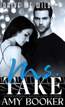 Ms. Take - Drive Me Wild, #4