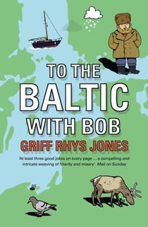 To the Baltic with Bob - An Epic Misadventure