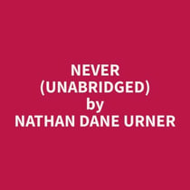 Never (Unabridged)