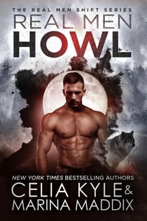 Real Men Howl - Real Men Shift