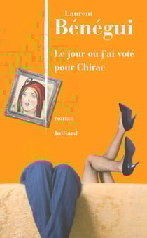 Le jour où j'ai voté pour Chirac