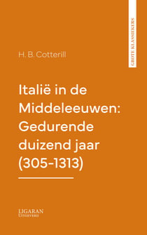 Italië in de Middeleeuwen: Gedurende duizend jaar (305-1313)