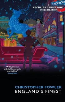Bryant & May – England’s Finest - (Short Stories)