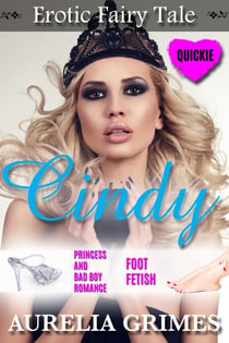 Cindy: Erotic Fairy Tale