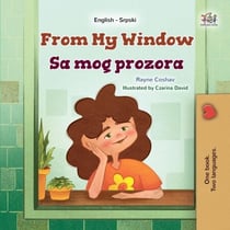 From My Window Sa mog prozora - English Serbian Bilingual Collection