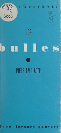 Les bulles - Pièce en 1 acte