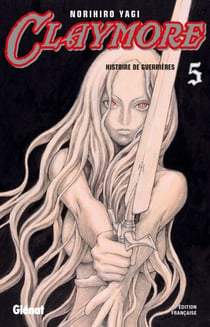 Claymore - Tome 05 - Histoire de guerrières