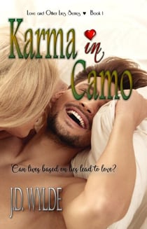 Karma in Camo - Love and Other Lies, #1