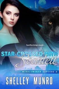 Star-Crossed with Scarlett - Middlemarch Capture, #6