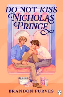 Do Not Kiss Nicholas Prince - An exciting new queer BookTok romance perfect for spicy romance readers