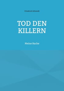 Tod den Killern - Meine Rache