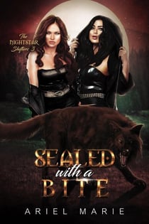 Sealed with a Bite - The Nightstar Shifters, #3