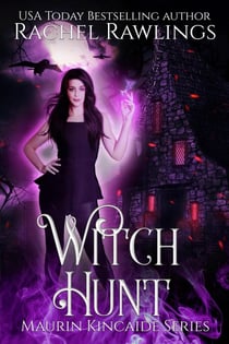 Witch Hunt - The Maurin Kincaide Series, #2