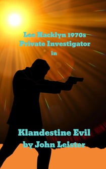 Lee Hacklyn 1970s Private Investigator in Klandestine Evil - Lee Hacklyn, #1