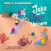 Jake and the Purple Unicorn - Jake's Dreamland