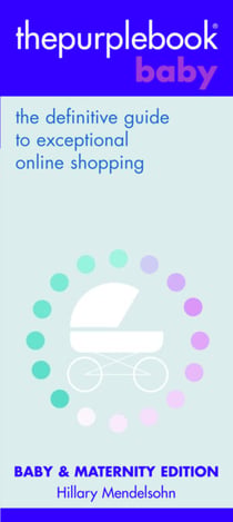 THEPURPLEBOOK (R) BABY - the definitive guide to exceptional online shopping
