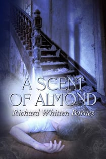 A Scent of Almond - Andy Blake Mystery, #3