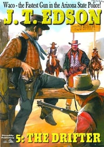 Waco 5: The Drifter - Waco, #5