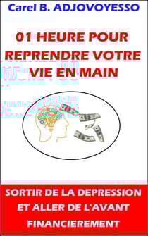 01 heure pour reprendre votre vie en main