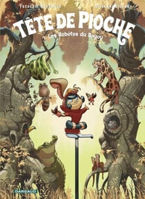 Tête de Pioche  - Tome 1 - Les Bébêtes du Bayou