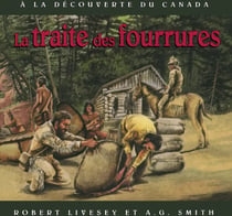 La traite des fourrures - Album jeunesse - autochtone