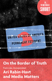On the Border of Truth - From Lies, Incorporated