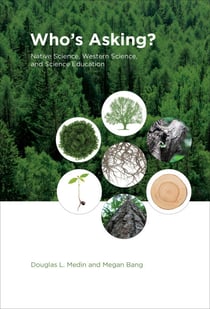 Who's Asking? - Native Science, Western Science, and Science Education