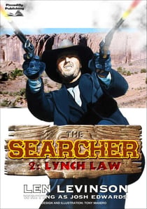 The Searcher 2: Lynch Law - The Searcher (Western), #2