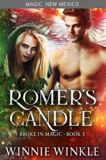Romer's Candle - Broke In Magic, #3