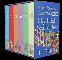 Sky High Scaffolders A Gay Romance Collection - Sky High Scaffolders, #7