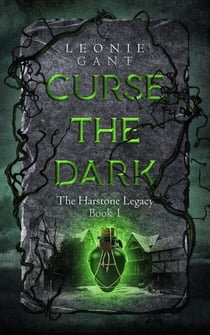 Curse the Dark - The Harstone Legacy, #1