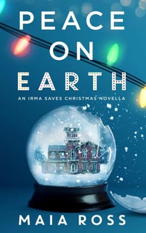 Peace on Earth - Irma Saves Christmas, #1
