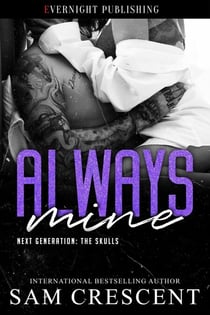 Always Mine - Next Generation: The Skulls, #2