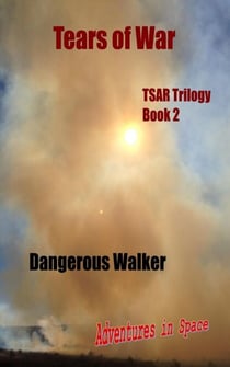 Tears of War - Adventures in Space, #2