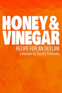 Honey & Vinegar: Recipe for an Outlaw