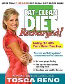 The Eat-Clean Diet Recharged! - Lasting Fat Loss That's Better than Ever