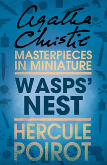 Wasps’ Nest - A Hercule Poirot Short Story