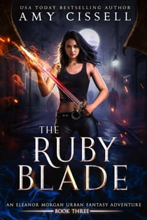 The Ruby Blade - An Eleanor Morgan Novel, #3