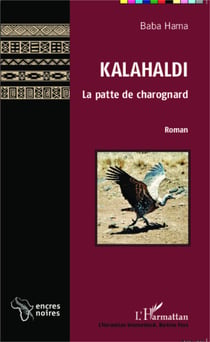 Kalahaldi. La patte de charognard - Roman