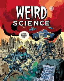 Weird Science T1 - Tome 1