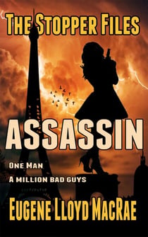 Assassin - The Stopper Files, #4