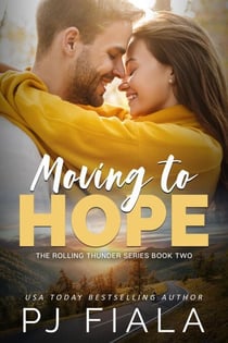 Moving to Hope - The Rolling Thunder Series, #2